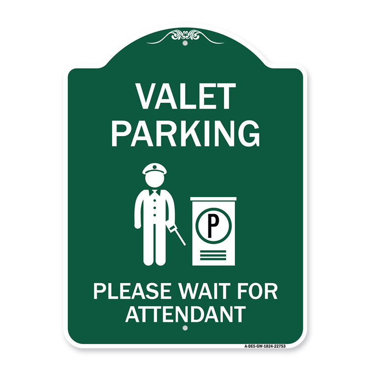 Signmission Designer Series Sign Valet Parking Please Wait For